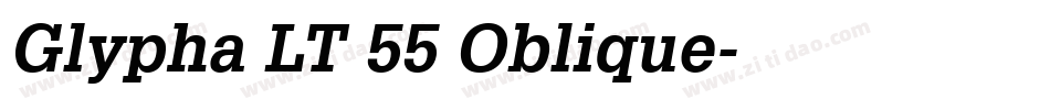 Glypha LT 55 Oblique字体转换
